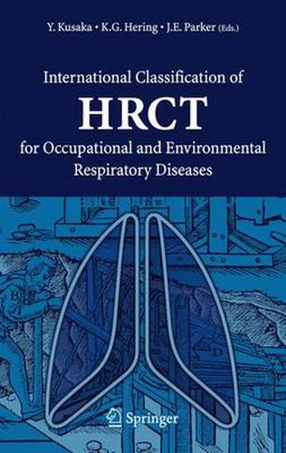 Cover image for International Classification of HRCT for Occupational and Environmental Respiratory Diseases