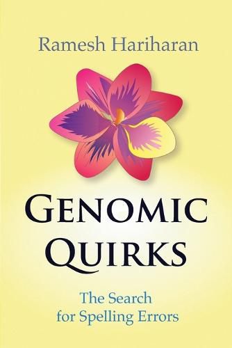 Cover image for Genomic Quirks: The Search for Spelling Errors