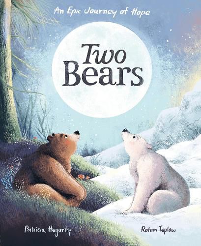 Two Bears: An epic journey of hope