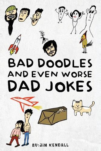 Cover image for Bad Doodles And Even Worse Dad Jokes
