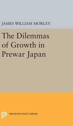 Cover image for The Dilemmas of Growth in Prewar Japan