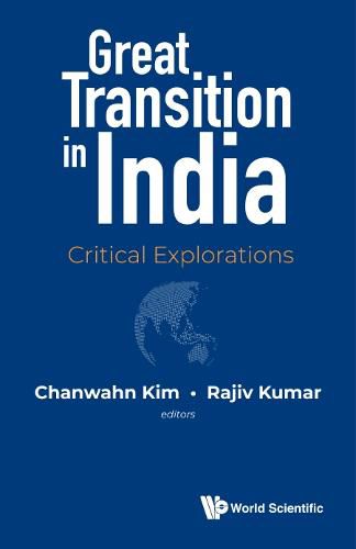 Cover image for Great Transition In India: Critical Explorations