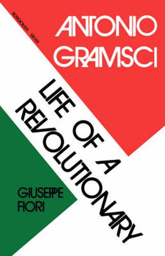 Cover image for Antonio Gramsci: Life of a Revolutionary