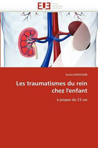 Cover image for Les Traumatismes Du Rein Chez L'Enfant