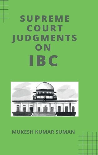 Cover image for Supreme Court Judgments on IBC