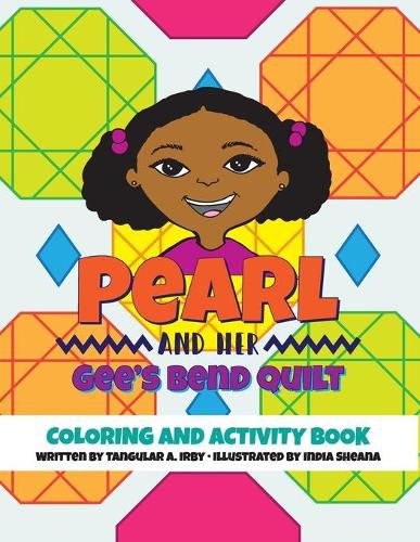 Cover image for Pearl and her Gee's Bend Quilt Coloring and Activity Book