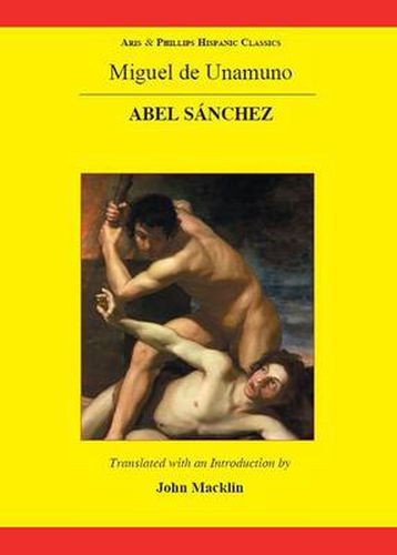 Unamuno: Abel Sanchez