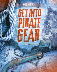 Cover image for Get into Pirate Gear