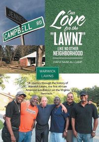 Cover image for Our Love for the Lawnz: Like No Other Neighborhood