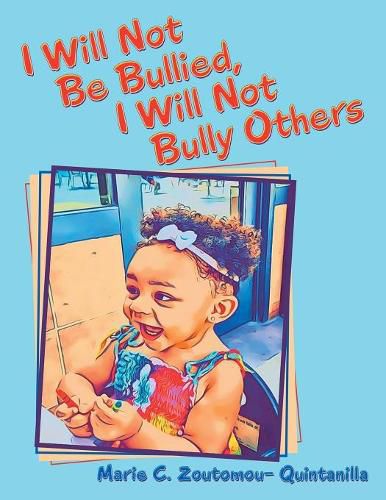 Cover image for I Will Not Be Bullied, I Will Not Bully Others