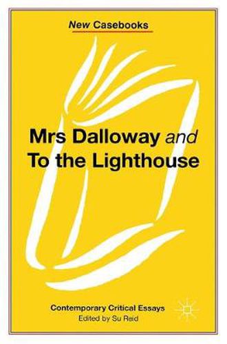 Cover image for Mrs Dalloway and to the Lighthouse, Virginia Woolf