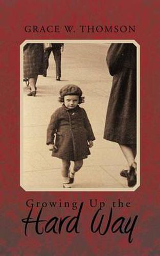 Cover image for Growing Up the Hard Way