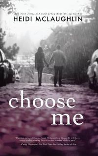 Cover image for Choose Me