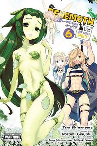 Cover image for I'm a Behemoth, an S-Ranked Monster, but Mistaken for a Cat, I Live as an Elf Girl's Pet, Vol. 6