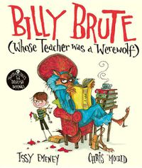 Cover image for Billy Brute Whose Teacher Was a Werewolf