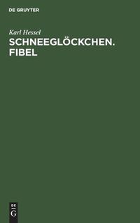 Cover image for Schneegloeckchen. Fibel