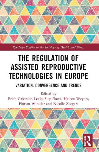 Cover image for The Regulation of Assisted Reproductive Technologies in Europe