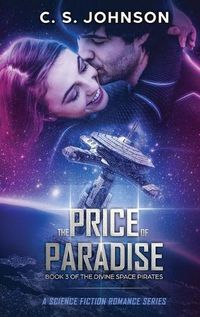 Cover image for The Price of Paradise: A Science Fiction Romance Series