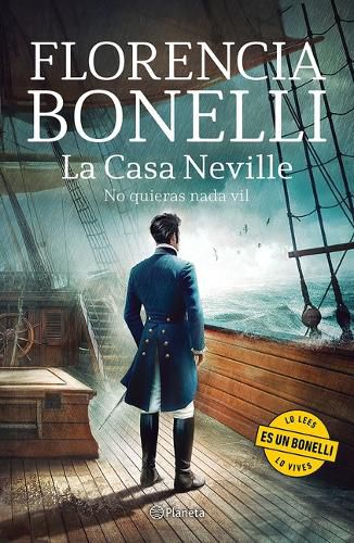 Cover image for La Casa Neville 2: No Quieras NADA Vil (Novela Historica) / The Neville House 2 (a Historical Novel)