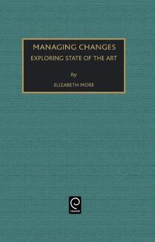 Cover image for Managing Change: Exploring State of the Art