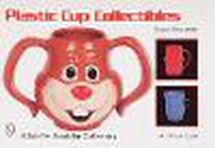 Cover image for Plastic Cup Collectibles