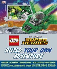 Cover image for LEGO DC Comics Super Heroes Build Your Own Adventure