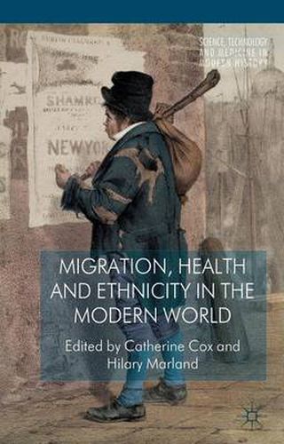 Cover image for Migration, Health and Ethnicity in the Modern World