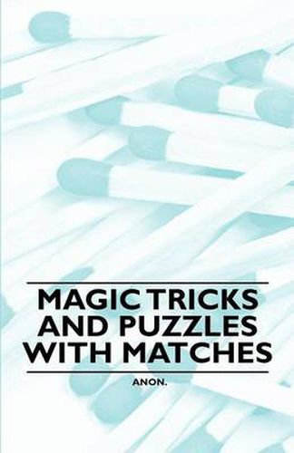 Cover image for Magic Tricks and Puzzles With Matches