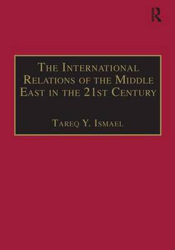 Cover image for The International Relations of the Middle East in the 21st Century: Patterns of Continuity and Change