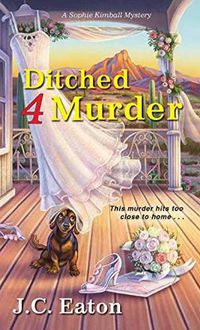 Cover image for Ditched 4 Murder