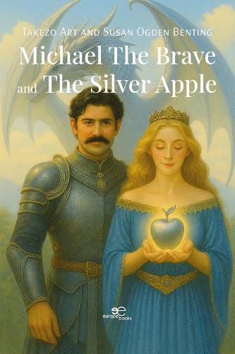 Cover image for MICHAEL THE BRAVE AND THE SILVER APPLE 2025