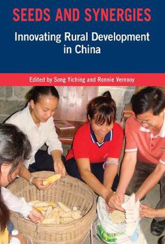 Cover image for Seeds and Synergies: Innovation in rural development in China