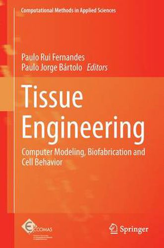 Cover image for Tissue Engineering: Computer Modeling, Biofabrication and Cell Behavior