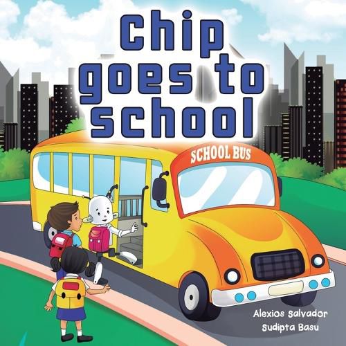 Cover image for Chip Goes to School