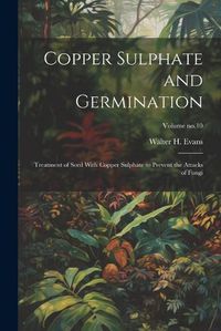 Cover image for Copper Sulphate and Germination