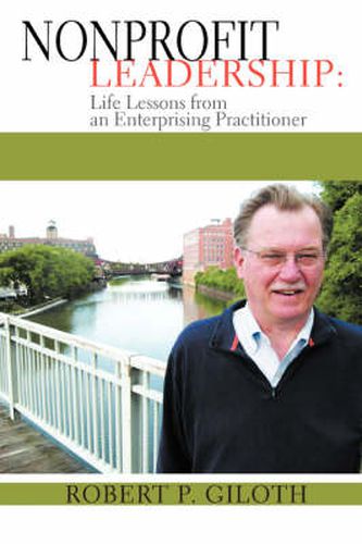 Cover image for Nonprofit Leadership: Life Lessons from an Enterprising Practitioner