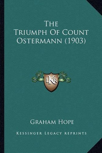 Cover image for The Triumph of Count Ostermann (1903)