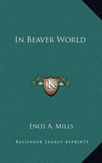 Cover image for In Beaver World