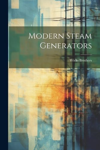 Cover image for Modern Steam Generators