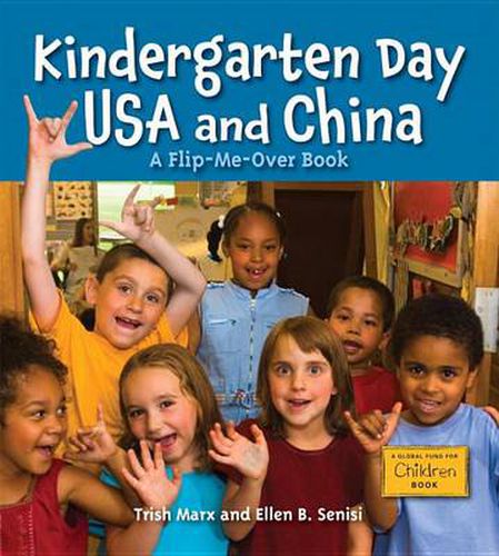 Kindergarten Day USA and China: A Flip-Me-Over Book