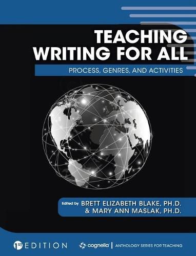 Teaching Writing for All: Process, Genres, and Activities