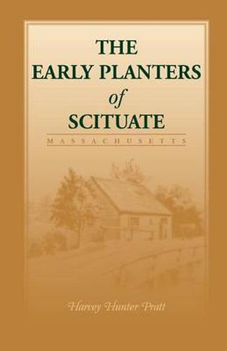 Cover image for Early Planters of Scituate [Massachusetts]