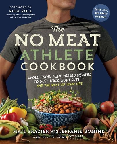 Cover image for No Meat Athlete Cookbook