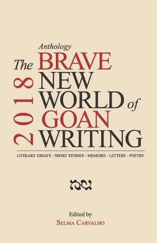 Cover image for The Brave New World of Goan Writing 2018