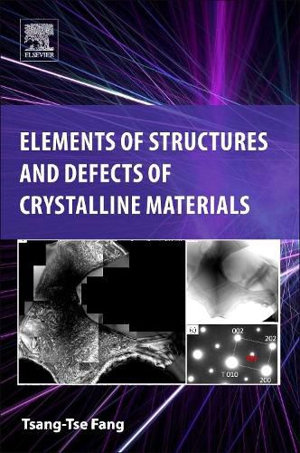 Cover image for Elements of Structures and Defects of Crystalline Materials