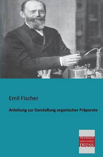 Cover image for Anleitung Zur Darstellung Organischer Praparate