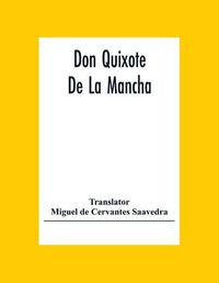 Cover image for Don Quixote De La Mancha