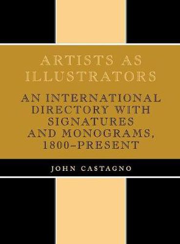 Cover image for Artists as Illustrators: An International Directory with Signatures and Monograms, 1800-Present