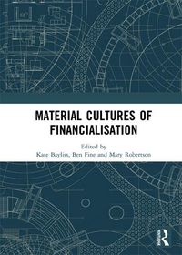 Cover image for Material Cultures of Financialisation
