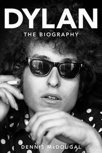 Cover image for Dylan: The Biography